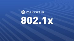 Mikrotik: 802.1X Port basierte Authentifizierung mit Zertifikaten unter RouterOS 7 mit User-Manager als Radius-Server